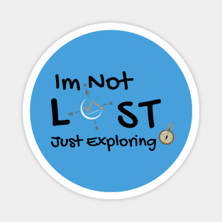 Im not lost just exploring Magnet